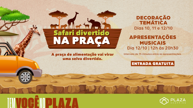 Safari Divertido anima Dia das Crian&ccedil;as no Plaza Shopping