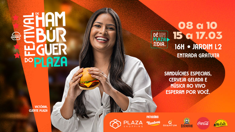 Plaza Shopping promove, em mar&ccedil;o, nova edi&ccedil;&atilde;o do Festival de Hamb&uacute;rguer 