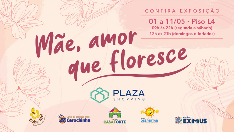 Exposi&ccedil;&atilde;o  M&atilde;e, amor que Floresce.