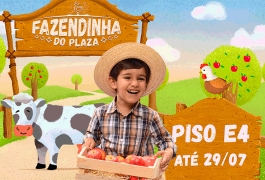 Fazendinha do Plaza - 19/06 a 29/07