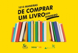 1010 Maneiras de Comprar um Livro Sem Dinheiro - at&eacute; 16/09