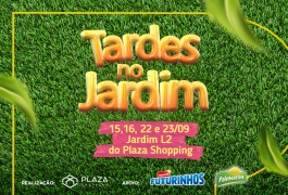 Tardes no Jardim - 15, 16, 22 e 23/09
