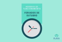 Hor&aacute;rios de funcionamento - 12 e 15 de outubro
