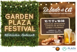 Garden Plaza Festival: venha celebrar o Dia dos Pais Do Lado de C&aacute;!