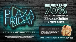 Plaza Shopping realiza a Plaza Friday com descontos de até 70%
